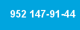 952 147-91-44 952 147-91-44